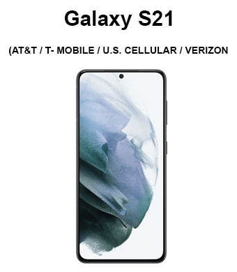 Galaxy S21 (AT&T / T-MOBILE / U.S. CELLULAR / VERIZON)