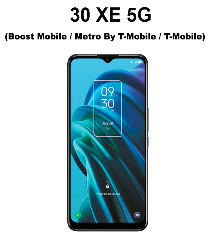 30 XE 5G (BOOST MOBILE / METRO BY T-MOBILE / T-MOBILE)